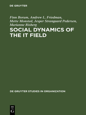 cover image of Social Dynamics of the IT Field
